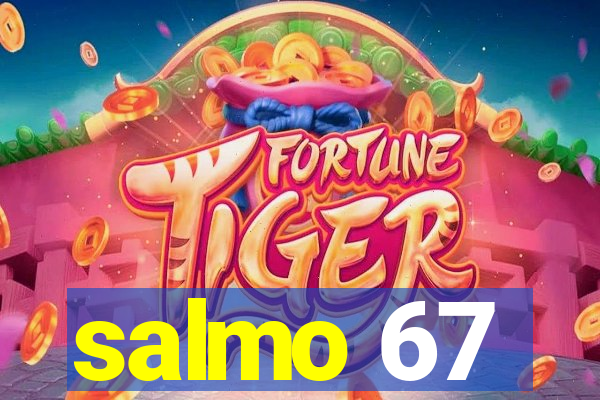 salmo 67